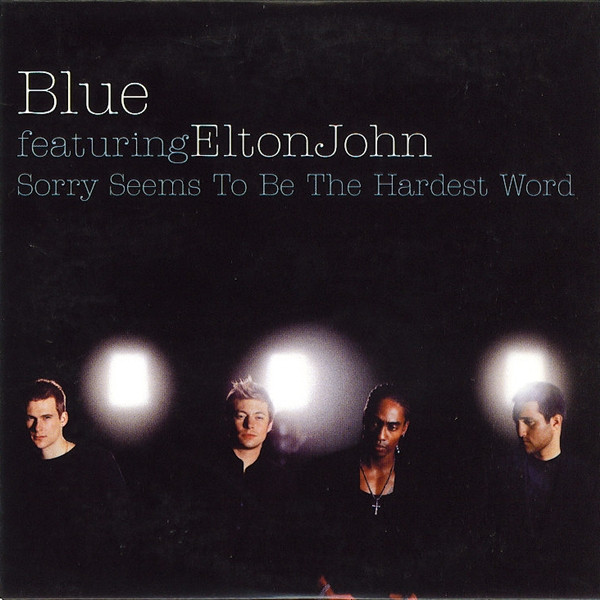 Blue & Elton John - Sorry Seems To Be The Hardest Word single cover
