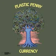 Plastic Penny - Currency LP