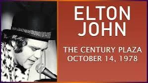 Elton John Century Plaza 1978