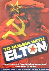 UK FILM & VIDEO- TO RUSSIA ... WITH ELTON