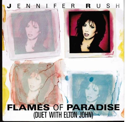 US / UK 45 - Jennifer Rush Flames Of Paradise (with Elton John)