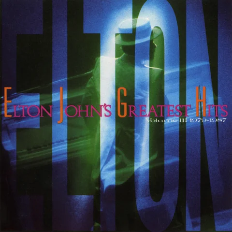 US LP - ELTON JOHN'S GREATEST HITS VOLUME III, 1979-1987