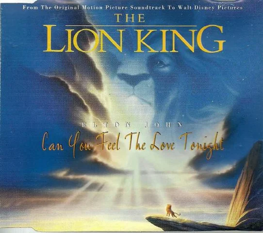 Jun 1994 US CD SINGLE Hollywood HR64543-2 (US: #4; 23 weeks)  Can You Feel The Love Tonight (3:59) (Elton John / Tim Rice)